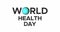 World Health Day Animated Text with Rotating Earth Planet