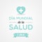 World Health Day in Spanish. April 7. Dia Mundial de la Salud. Vector illustration, flat design