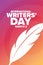 World or International Writers Day. March 3. Holiday concept. Template for background, banner, card, poster with text