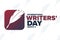 World or International Writers Day. March 3. Holiday concept. Template for background, banner, card, poster with text
