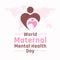 World maternal mental health day design