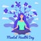 World Mental Health Day poster template. Yong woman sitting in yoga lotus pose relaxed. Vector illustration isolated