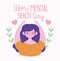 World mental health day, smiling woman hearts love branches leaves cartoon