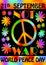 World peace day, 21th September, colorful rainbow flyer template, poster with flowers and anti-war retro motif of hippies movement