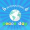 World Peace Day Earth International Holiday Poster Flat