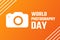 World photo or photography Day. August 19. Holiday concept. Template for background, banner, card, poster with text
