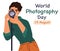World Photography Day 19 August. Man using camera. Photographers professional holiday poster or greeting card design.