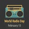 World Radio Day. Postcard for celebration. Template for background, banner, postcard, poster with text caption