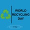 World Recicling Day symbol, sign or logo. White background. Icon International Day. Vector Illustration.