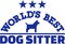 World\'s best dog sitter