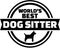 World`s best dog sitter button