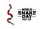 World Snake Day