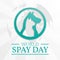 World Spay Day to celebrate the importance of animal birth control concept. Template for background, banner, card, poster