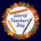 World Teachers` Day text on a school exercise book sheet