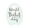 World toilet day, november 19