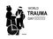 World trauma day banner, trauma patients on wheelchair and bandage on head patient standing with nurse. design for poster and