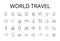 World travel line icons collection. Global journey, Overseas adventure, Wanderlust tourism, Intercontinental exploration