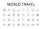 World travel line icons collection. Global journey, Overseas adventure, Wanderlust tourism, Intercontinental exploration