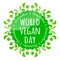 World vegan day badge, emblem, sticker, flyer