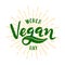 World vegan day Lettering. Vector illustration