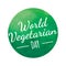 World Vegetarian Day Green Round Badge Illustration