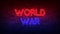 World War neon sign. red and blue glow. neon text. Brick wall lit by neon lamps. Conceptual poster with the inscription. 3d