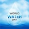 World Water Day background image,Natural resource preservation,Vector,Illustration