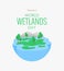world wetlands day poster with wetland landscape illustration