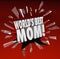 Worlds Best Mom Words Break Through Glass Top Mother