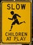 Worn Slow Children At Play Sign