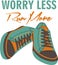 Worry less run more t-shirt print.Hand drawn digital illustration