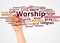 Worship word cloud and hand with marker concept