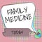 Writing displaying text Family Medicine. Business approach designed to provide basic healthcare to family members Lips