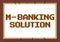 Writing displaying text M banking Solution. Business showcase conduct financial transaction remotely by mobile device