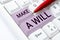 Writing displaying text Make A Will. Business concept Prepare a legal document with the legacy of your properties