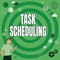 Writing displaying text Task Scheduling. Business overview The assignment of start and end times to a set of tasks