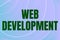 Writing displaying text Web Development. Concept meaning Web Development Line Illustrated Backgrounds With Various