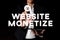 Writing displaying text Website Monetize. Business showcase critical component to protect and secure websites Frame