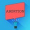 Writing note showing Abortion. Business photo showcasing Deliberate termination of a huanalysis pregnancy Death of the