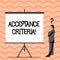 Writing note showing Acceptance Criteria. Business photo showcasing conditions that product satisfy to accepted by user