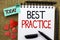 Writing note showing Best Practice. Business photo showcasing Better Strategies Quality Solutions Successful Methods written on N