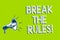 Writing note showing Break The Rules. Business photo showcasing Make changes do everything different Rebellion Reform Artwork conv