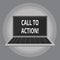 Writing note showing Call To Action. Business photo showcasing exhortation do something in order achieve aim with