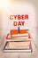Writing note showing Cyber Day. Business photo showcasing marketing term for the Monday after the Thanksgiving in the US