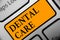 Writing note showing Dental Care. Business photo showcasing maintenance of healthy teeth or to keep it clean for future Keyboard o