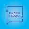 Writing note showing Driver Training. Business photo showcasing prepares a new driver to obtain a driver\'s license