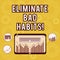 Writing note showing Eliminate Bad Habits. Business photo showcasing To stop a routine bad, behaviour or addiction