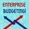 Writing note showing Enterprise Budgeting. Business photo showcasing estimated income and expenses associated in