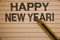 Writing note showing Happy New Year Motivational Call. Business photo showcasing Greeting Celebrating Holiday Fresh Start Ideas c