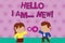 Writing note showing Hello I Am New. Business photo showcasing used as greeting or to begin telephone conversation Young